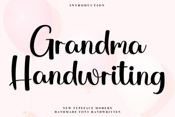 Grandma Handwriting: A Sweet Script for Warm Projects