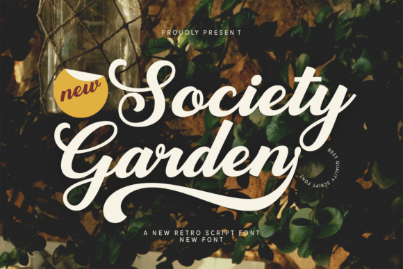 Society Garden: Retro Script for Vibrant Design